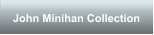 John Minihan Collection